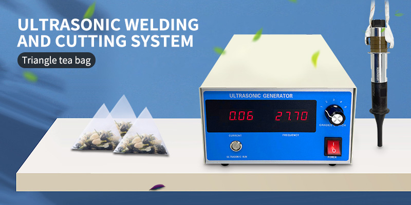 Introduction of ultrasonic tea bag welding system